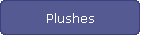 Plushes